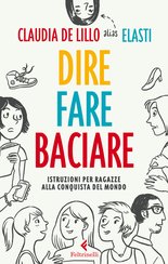 Dire fare baciare