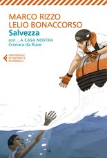 Salvezza con ...A casa nostra. Cronaca da Riace