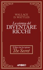 La scienza del diventare ricchi