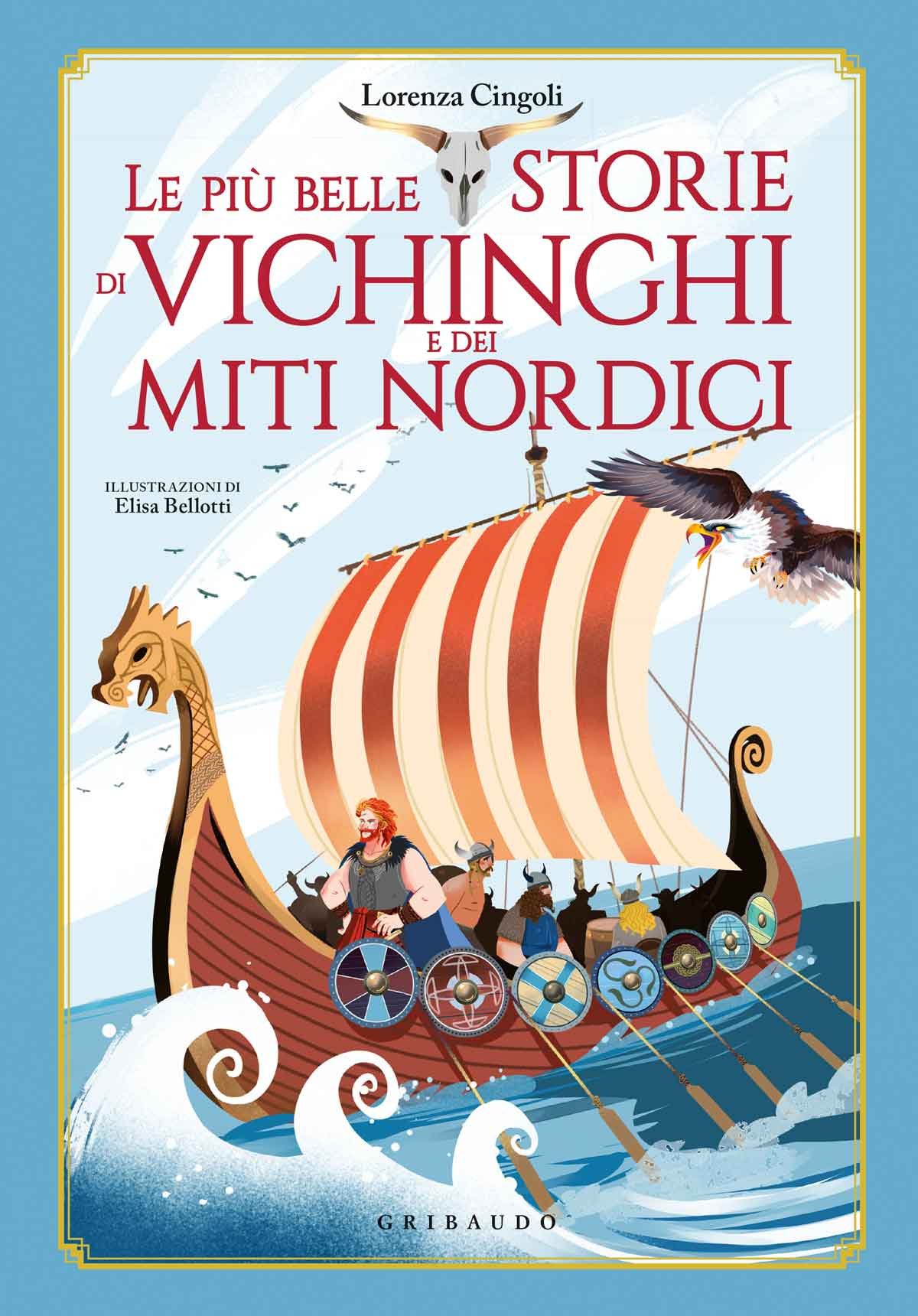 Le più belle storie di Vichinghi e dei miti nordici