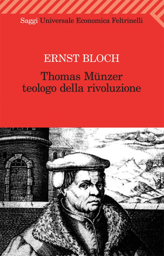 Thomas Münzer teologo della rivoluzione