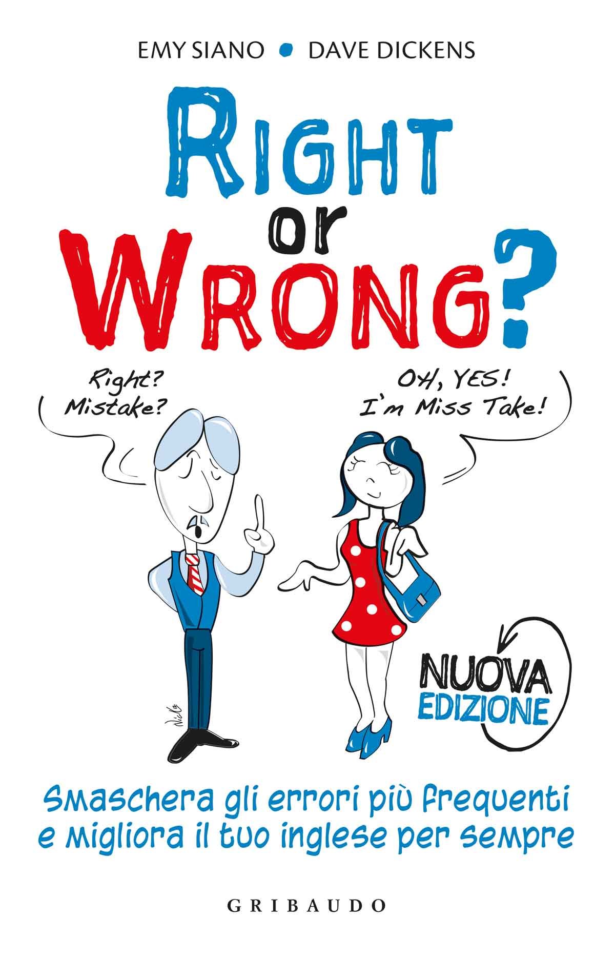 Right or wrong - Nuova edizione