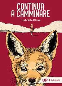 "Continua a camminare" di Gabriele Clima ha vinto il Minerva "Letteratura per ragazzi"