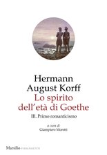 Lo spirito dell'età di Goethe. III
