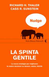 Nudge. La spinta gentile