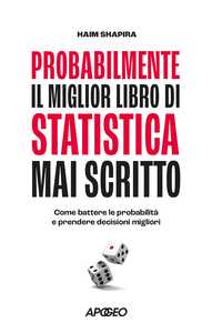 Probabilmente il miglior libro di statistica mai scritto
