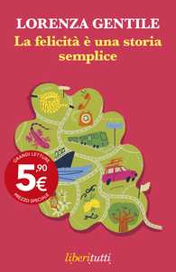 La felicità è una storia semplice