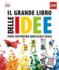 LEGO Il grande libro delle idee
