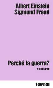 Perché la guerra?