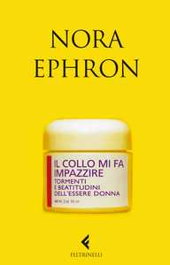 ‟Sono stata l’unica che JFK non ha corteggiato. Ora descrivo la vecchiaia”. Intervista a Nora Ephron