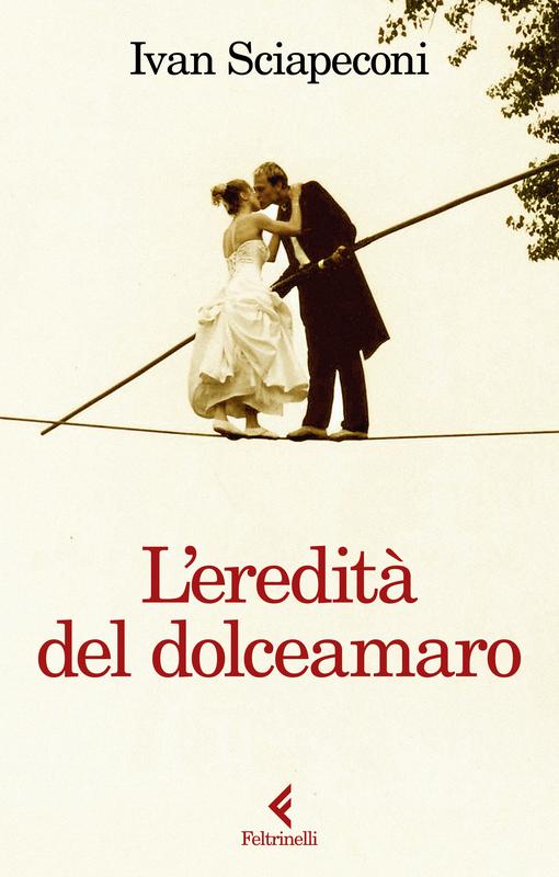 L'eredità del dolceamaro