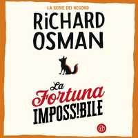 La fortuna impossibile