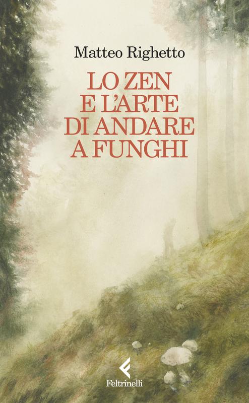 Lo Zen e l'arte di andare a funghi