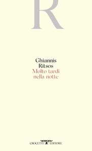 Molto tardi nella notte