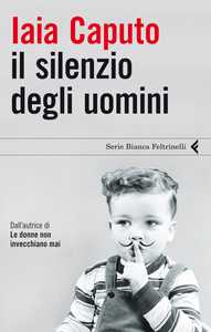 Il silenzio degli uomini