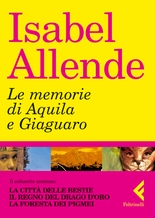 Le memorie di Aquila e Giaguaro