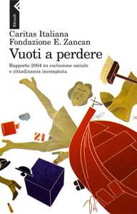 Nuove povertà. Il rapporto Caritas 2004