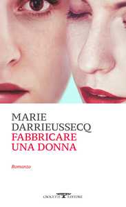 Fabbricare una donna