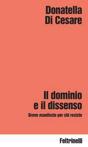 Il dominio e il dissenso