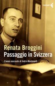 ‟La mia ricerca su Montanelli è nata dalla sua reticenza”. Intervista a Renata Broggini