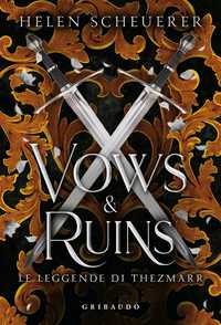 Vows & Ruins