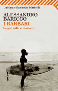 La civiltà dei barbari. Un colloquio tra Alessandro Baricco e Claudio Magris