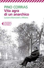 Vita agra di un anarchico