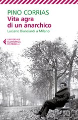 Vita agra di un anarchico