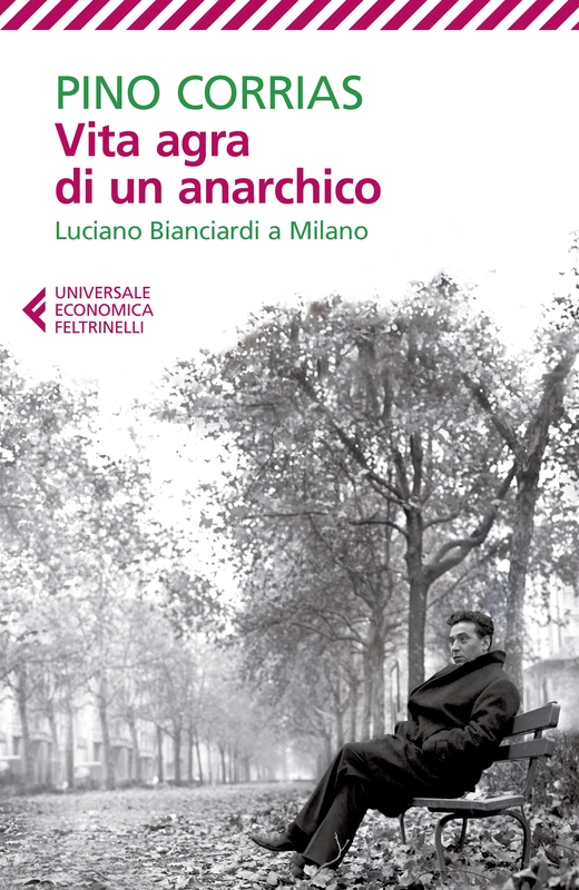 Vita agra di un anarchico