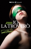 Io la troverò