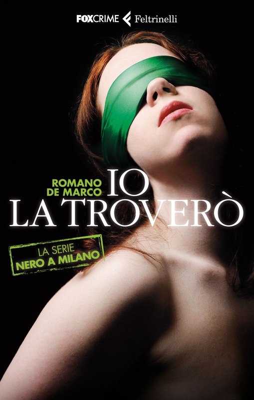 Io la troverò