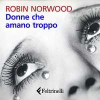 Donne che amano troppo
