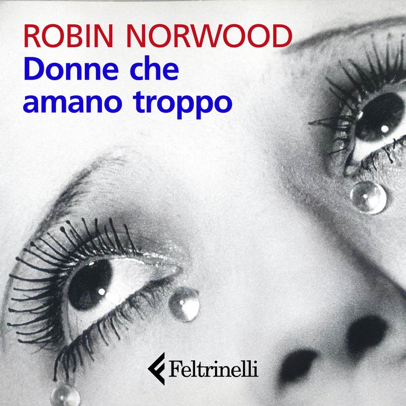 Donne che amano troppo