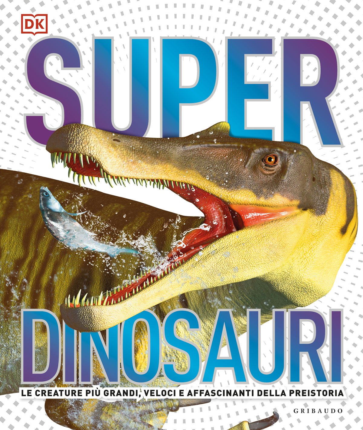 Superdinosauri