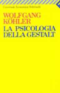 La psicologia della Gestalt