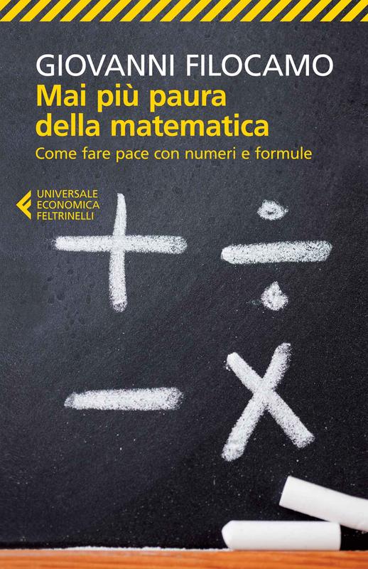 Mai più paura della matematica