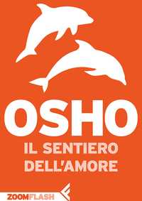 9 insegnamenti di Osho sull'amore