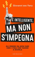 È intelligente, ma non s'impegna