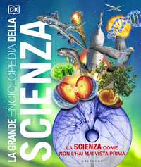 La grande enciclopedia della scienza