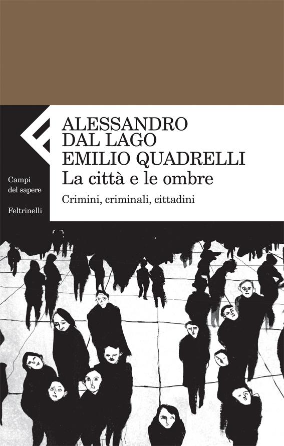 Alessandro Dal Lago presenta La città e le ombre