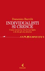 Individualisti si cresce