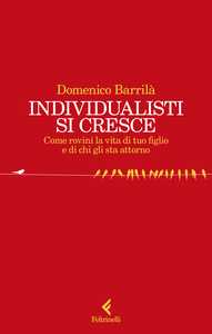 Domenico Barrilà presenta "Individualisti di cresce" a Milano