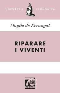 Riparare i viventi