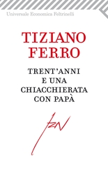 Trent'anni e una chiacchierata con papà