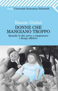 Donne che mangiano troppo