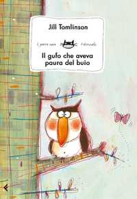 Il gufo che aveva paura del buio