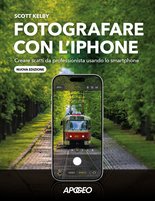 Fotografare con l'iPhone - Nuova edizione