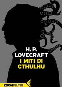 I miti di Cthulhu