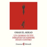 Un giorno tutti diranno di essere stati contro