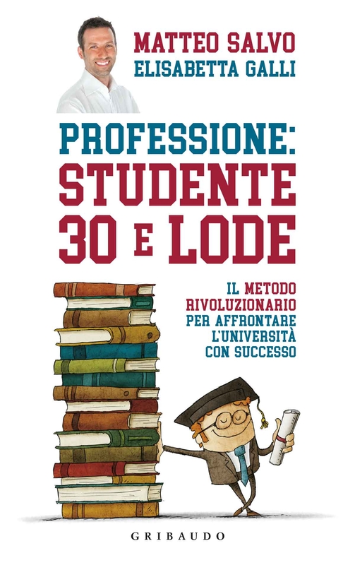 Professione: studente 30 e lode